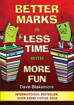 Better Marks in Less Time with More Fun: Better Marks - Blakemore, David