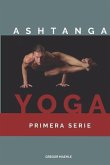 Ashtanga Yoga Primera Serie