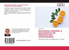 Estructura familiar y prevalencia de alteraciones nutricionales - Pérez, Jacinto