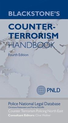 Blackstone's Counter-Terrorism Handbook - Rabenstein, Christiane; Ratcliffe, Marnie