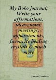 My Boho journal; Write your affirmations, ideas, notes,meetings, appointments, favourite healing crystals & much more