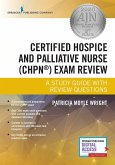 Certified Hospice and Palliative Nurse (Chpn) Exam Review