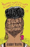 Juliet Respira Profundo / Juliet Takes a Breath
