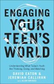 Engaging Your Teen's World