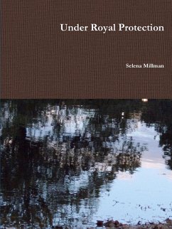 Under Royal Protection - Millman, Selena