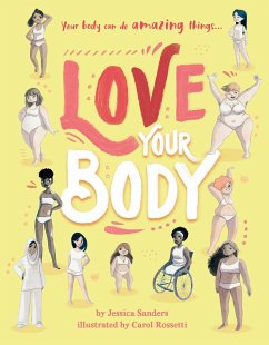 Love Your Body - Sanders, Jessica