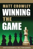 Winning the Game: How to Successfully Sell Your Business