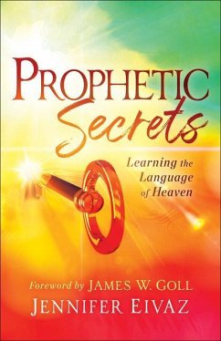 Prophetic Secrets - Eivaz, Jennifer