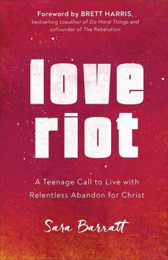 Love Riot - Barratt, Sara; Harris, Brett