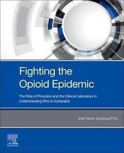 Fighting the Opioid Epidemic - Dasgupta, Amitava