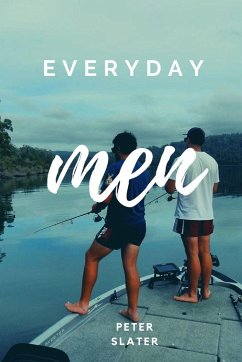 Everyday Men - Slater, Peter