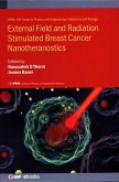 External Field and Radiation Stimulated Breast Cancer Nanotheranostics