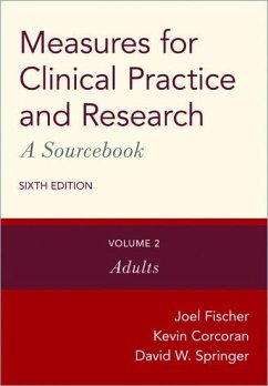 Measures for Clinical Practice and Research: A Sourcebook - Fischer, Joel; Corcoran, Kevin; Springer, David W