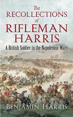 The Recollections of Rifleman Harris - Harris, John
