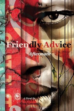Friendly Advice: Aftermath - Kanyemba, Craig