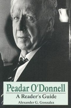 Peadar O'Donnell: A Reader's Guide - Gonzalez, Alexander