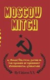 Moscow Mitch: A Tragic Political Satire in the Manner of Modernist Experimental Literature