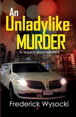 An Unladylike Murder: A Jessica Sloan Mystery - Wysocki, Frederick