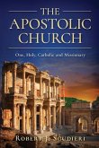 The Apostolic Church: One, Holy, Catholic and Missionary