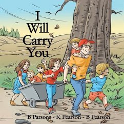 I Will Carry You - Parsons, Beverly; Pearson, Kim; Pearson, Brooke