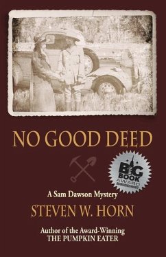 No Good Deed: A Sam Dawson Mystery - Horn, Steven W.