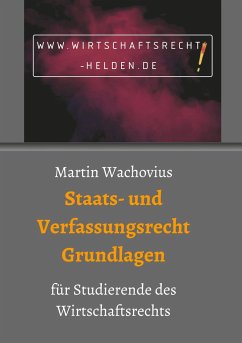 Staats- und Verfassungsrecht Grundlagen - Wachovius, Martin