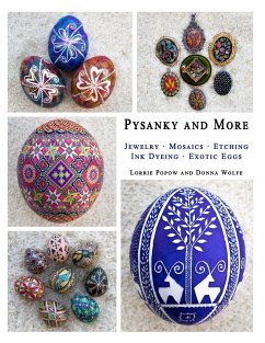Pysanky and More - Popow, Lorrie; Wolfe, Donna