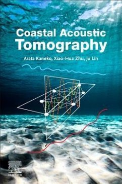 Coastal Acoustic Tomography - Kaneko, Arata; Zhu, Xiao-Hua; Lin, Ju