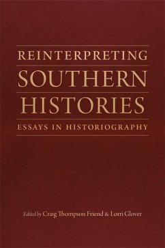Reinterpreting Southern Histories - Onuf, Peter; Gordon, Lesley J.; Gardner, Sarah