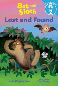 Bat and Sloth: Lost and Found - Kimmelman, Leslie