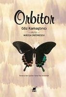 Orbitor - Cilt 2 - Cartarescu, Mircea
