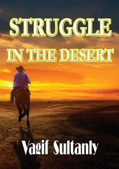 Struggle in the Desert - Sultanly, Vagif