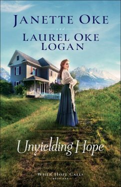 Unyielding Hope - Oke, Janette; Logan, Laurel Oke