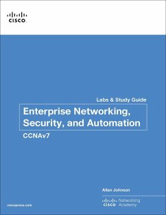 Enterprise Networking, Security, and Automation Labs and Study Guide (Ccnav7) - Johnson, Allan; Cisco Networking Academy