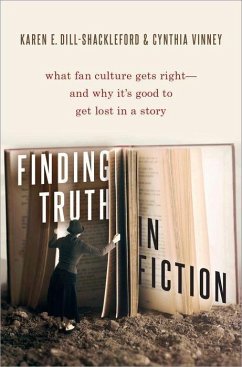 Finding Truth in Fiction - Dill-Shackleford, Karen E; Vinney, Cynthia