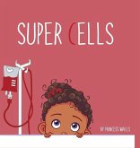 Super Cells
