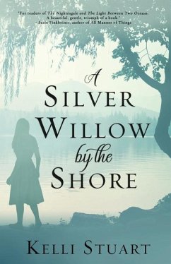 A Silver Willow by the Shore - Stuart, Kelli