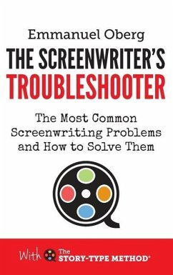 The Screenwriter's Troubleshooter - Oberg, Emmanuel