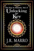 The Key to Atlantis, Vol. II: Unlocking the Key