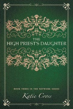 The High Priest's Daughter - Cross, Katie