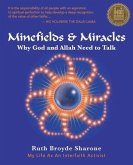 Minefields & Miracles: Why God and Allah Need to Talk