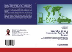 Vegetable Oil as a Sustainable Fuel for CI Engine - S., Ramkumar;M., Parthasarathy;V., Kirubakaran