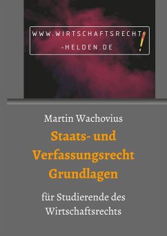Staats- und Verfassungsrecht Grundlagen - Wachovius, Martin