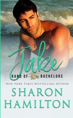 Band of Bachelors: Jake - Hamilton, Sharon