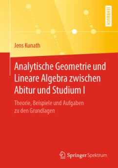 Cover Analytische Geometrie und Lineare Algebra zwischen Abitur und Studium I