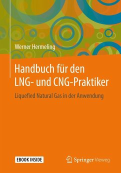 Handbuch für den LNG- und CNG-Praktiker - Hermeling, Werner