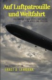 Auf Luftpatrouille und Weltfahrt