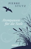 Atempausen für die Seele
