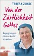 Von der Zärtlichkeit Gottes - Bild 1
