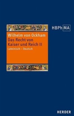 De iuribus Romani imperii. III.2 Dialogus. Das Recht von Kaiser und Reich, III.2 Dialogus - Wilhelm von Ockham